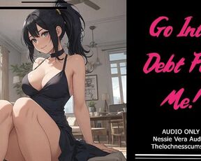 Go Into Debt For Me | Audio Roleplay Preview