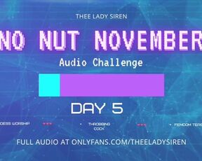 No Nut November Audio Challenge Day 5